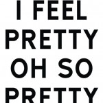 Art: I Feel Pretty